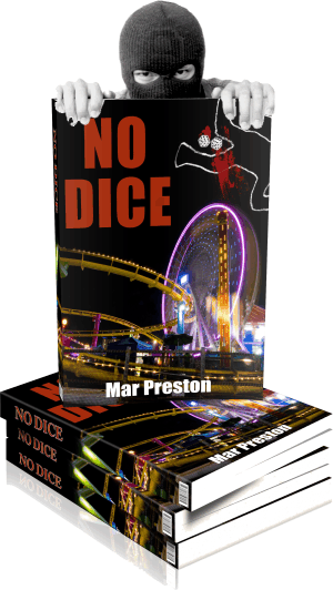 No Dice, My Debut Murder Mystery